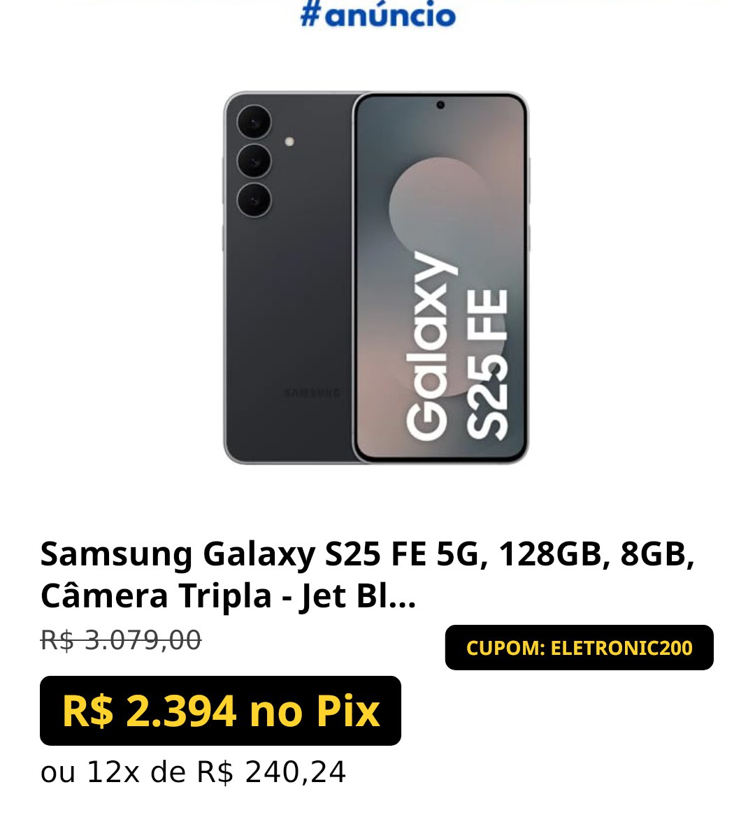 Samsung Galaxy S25 FE 5G, 128GB, 8GB, Câmera Tripla - Jet Black