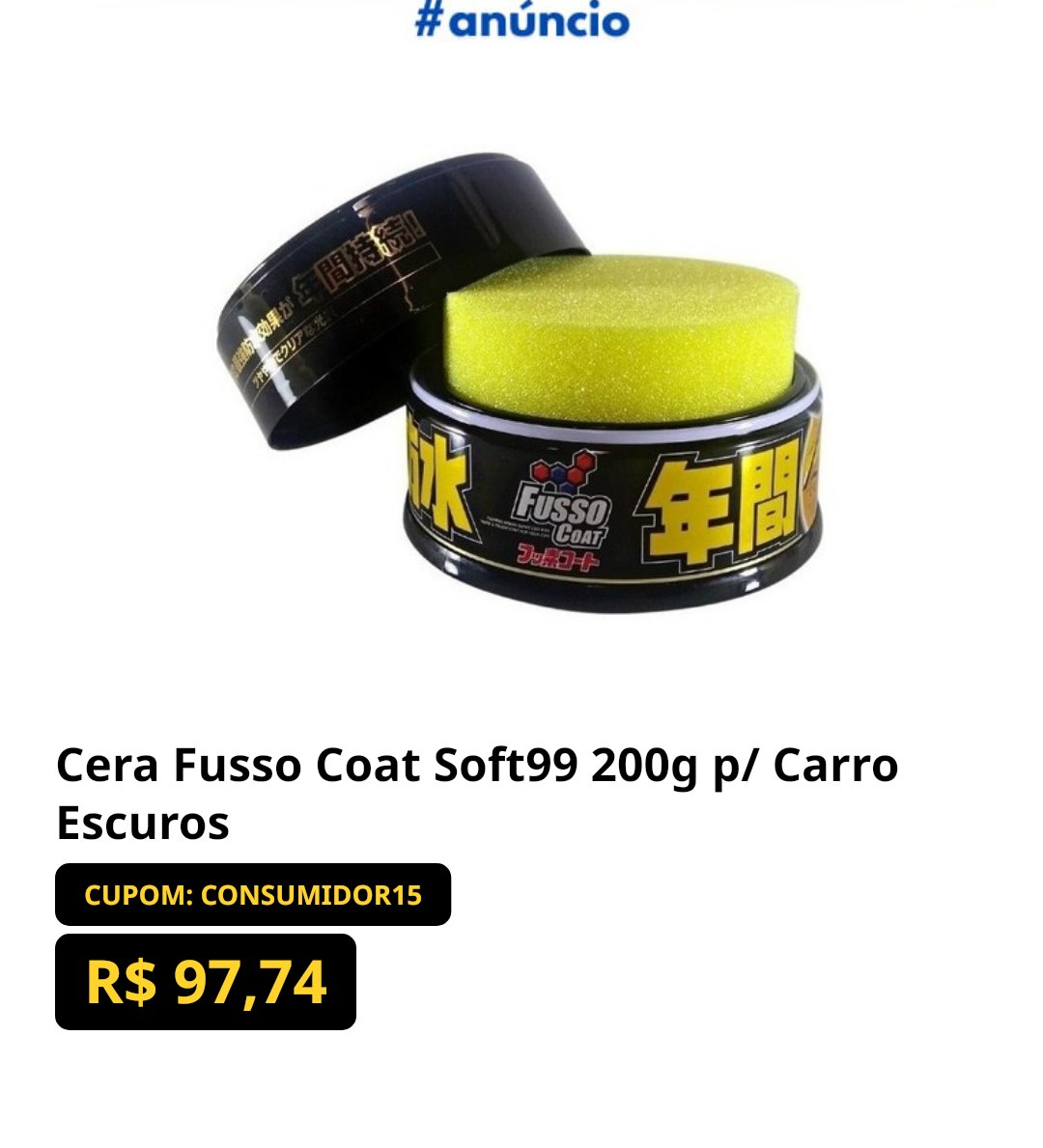 Cera Fusso Coat Soft99 200g p/ Carro Escuros