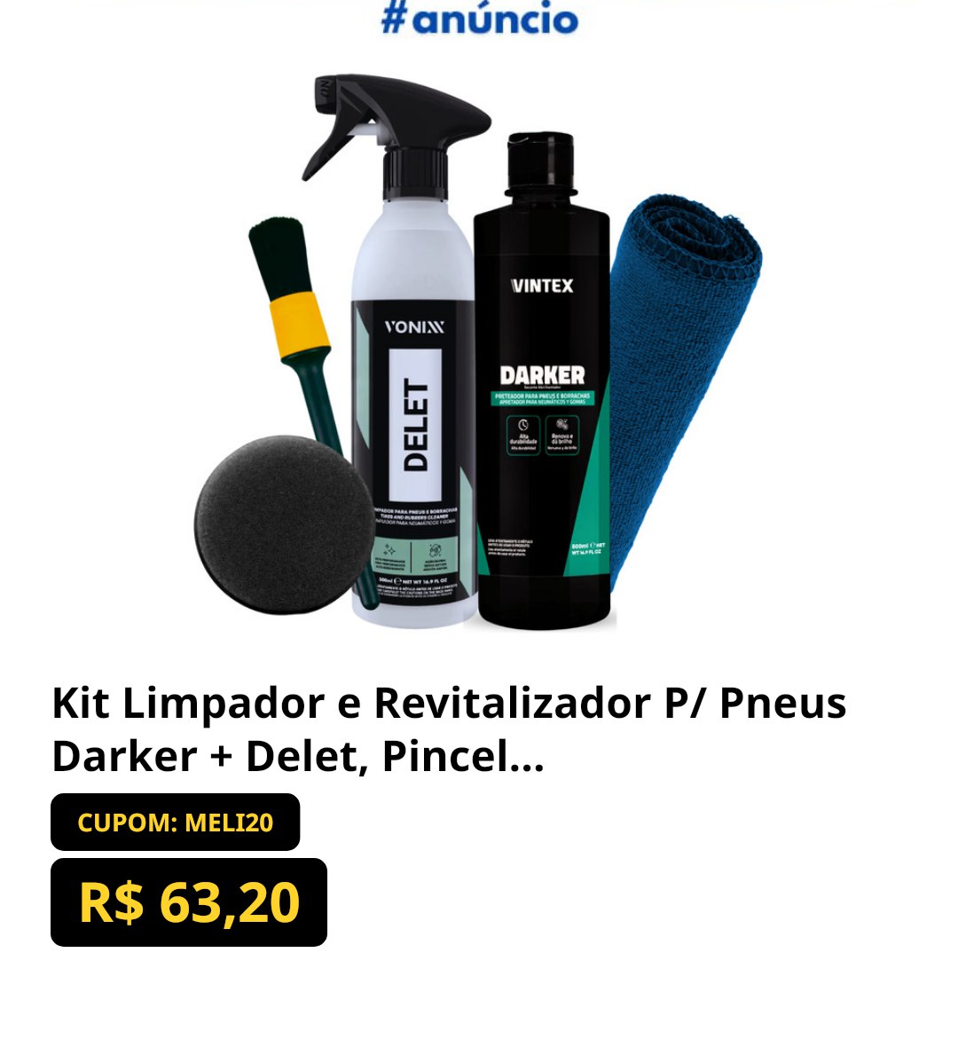 Kit Limpador e Revitalizador P/ Pneus Darker + Delet, Pincel e Flanela