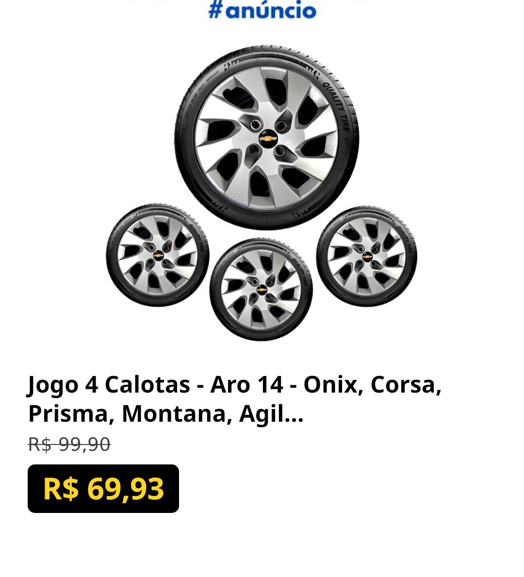 Jogo 4 Calotas - Aro 14 - Onix, Corsa, Prisma, Montana, Agile